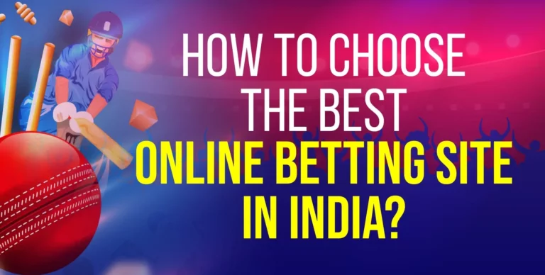 How to choose best betting sites in India 2022